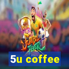 5u coffee